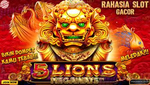5 LIONS MEGAWAYS PGSOFT MELEDAK! Ini Rahasia Slot Gacor yang Bikin Dompet Tebal!