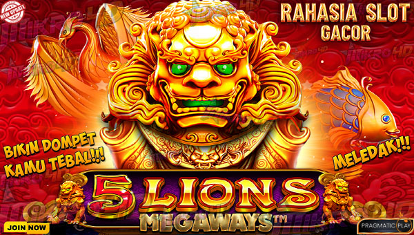 5 LIONS MEGAWAYS PGSOFT MELEDAK! Ini Rahasia Slot Gacor yang Bikin Dompet Tebal!